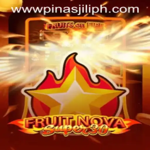 Explore the Exciting Universe of FruitrNovaSupe30: Master the Game with PinasJILI